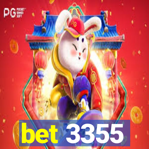 bet 3355